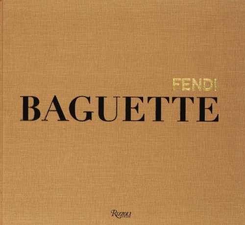 Fendi Baguette Hardcover July 10, 2012