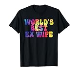 World's Best Ex Wife Apparel T-Shirt