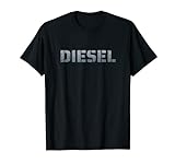 DIESEL | Diesel truck owner | Diesel Mechanic | Diesel Lover T-Shirt