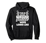 World's Greatest Wife Best Wife Ever Hoodie Pullover Hoodie