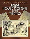 Sears House Designs of the Thirties (Dover Architecture)