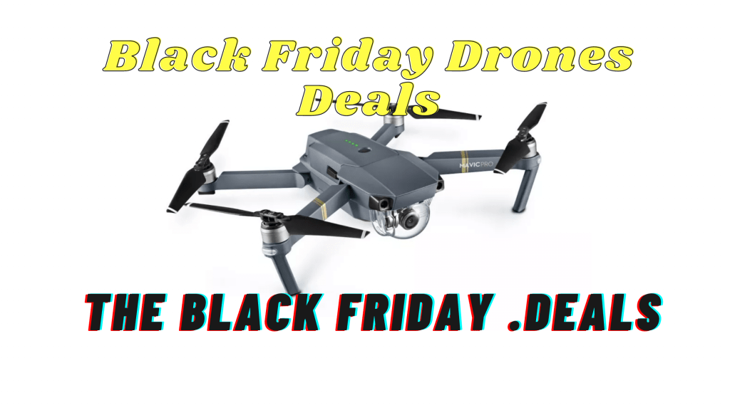Black Friday Drone Deals