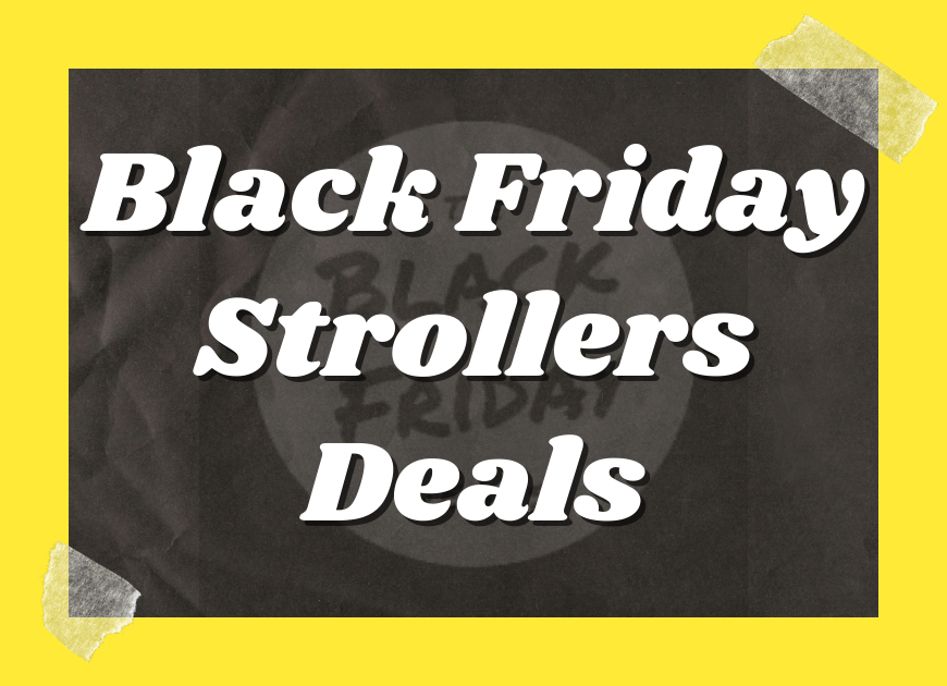 Black Friday Strollers Deals