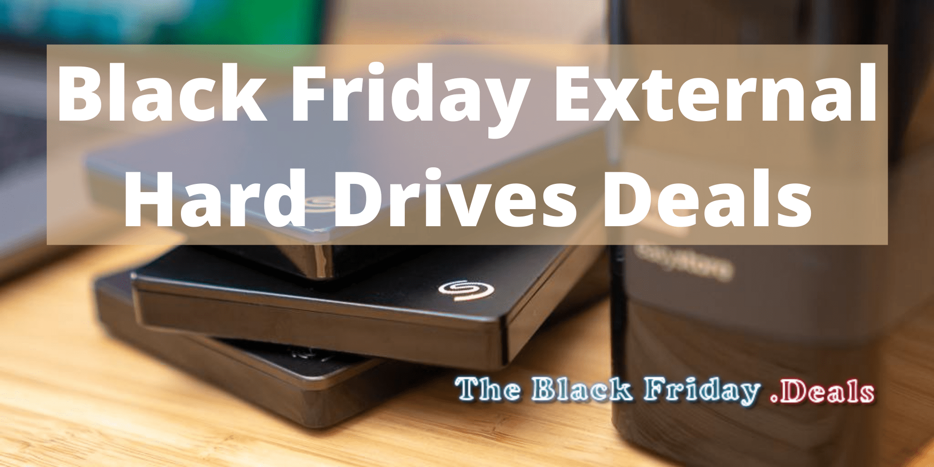 Black Friday External Hard Drives Deals