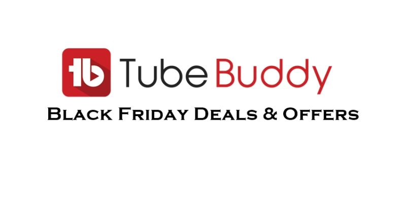 Tubebuddy Black Friday 