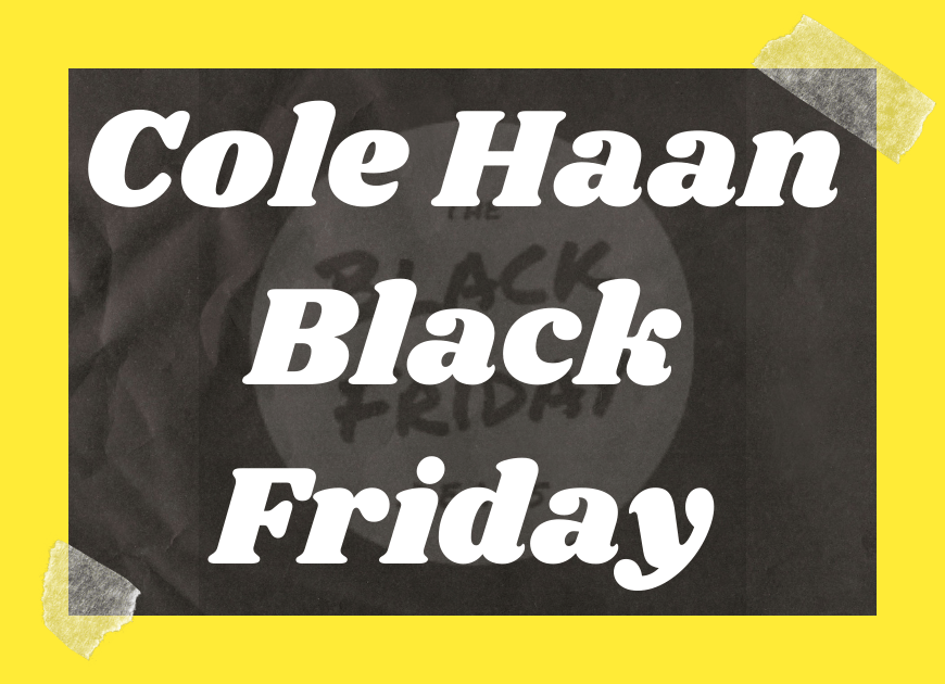 Cole Haan Black Friday