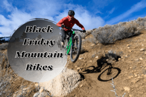 Black Friday Mountain Bikes