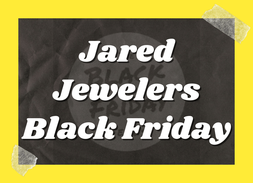 Jared Jewelers Black Friday