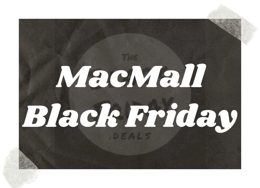 Macmall Black Friday