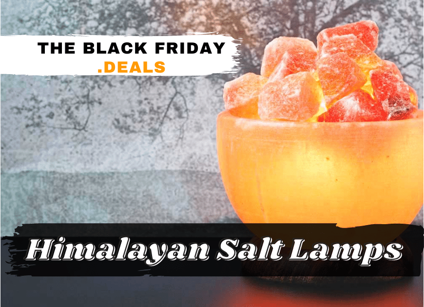 Black Friday Himalayan Salt Lamps