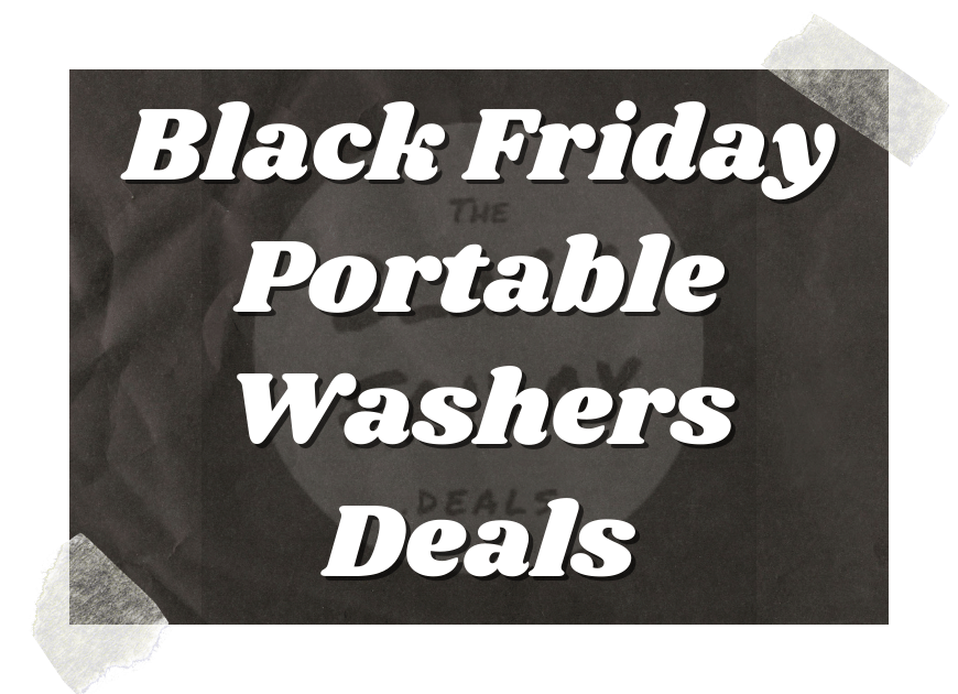 Black Friday Portable Washers Deals