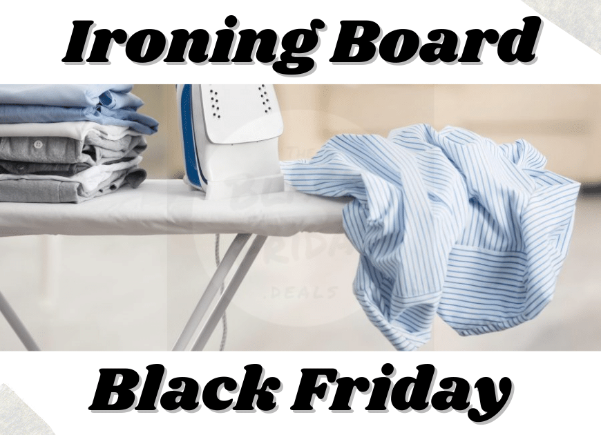 Ironing Board Black Friday