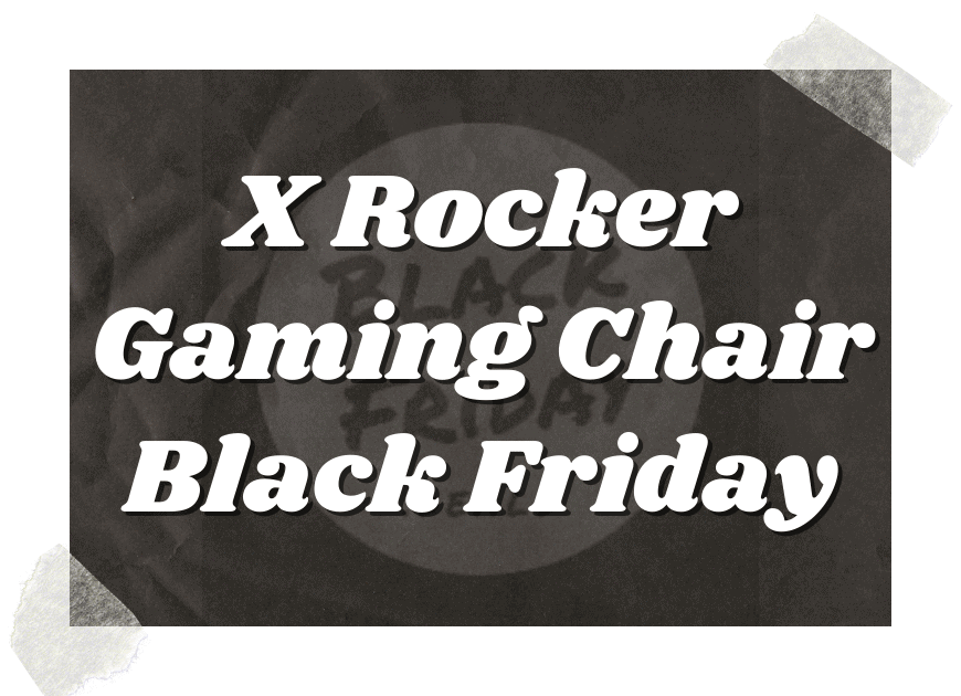 X Rocker Gaming Chair Black Friday