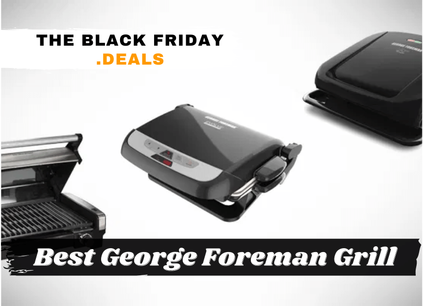 Best George Foreman Grill