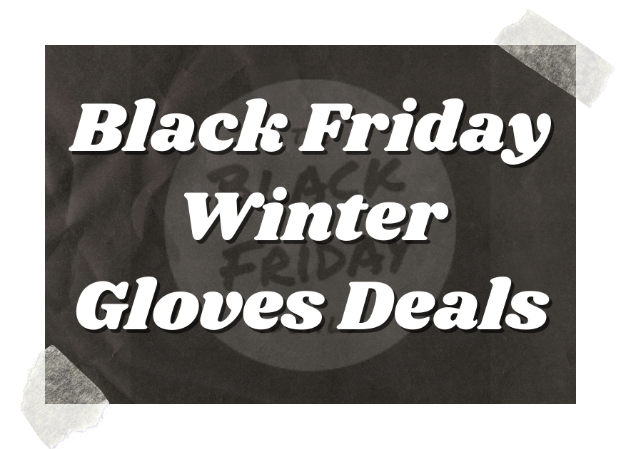 Black Friday Winter Gloves Deals