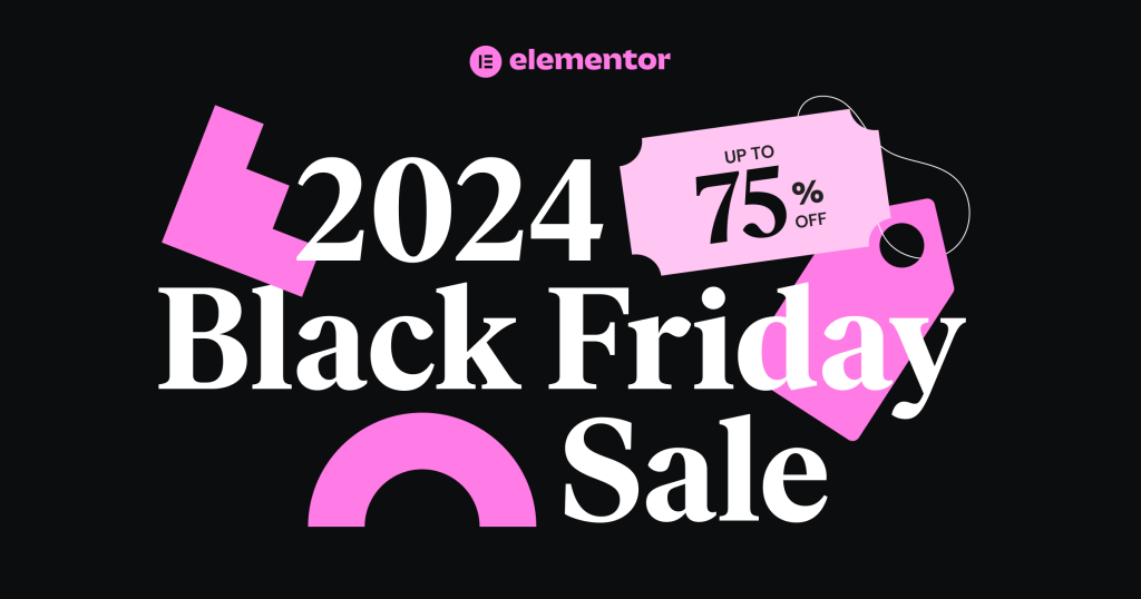Elementor’s 2024 Black Friday Sale