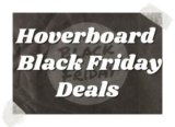 Top 10 Best Hoverboard Black Friday Deals