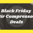 Best 2 Stage Air Compressor Black Friday Deals 2025