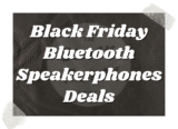 Top 10 Best Black Friday Bluetooth Speakerphones Deals