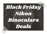 Best Black Friday Nikon Binoculars Deals 2025