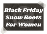 Top 10 Best Black Friday Snow Boots For Women Deals 2026