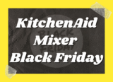 Top 12 Best Black Friday Kitchenaid Professional Mixer Deals