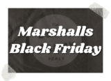 Marshalls Black Friday 2025 Ad, Sales and Deals