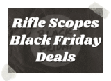The Top 10 Best Rifle Scopes Black Friday Deals 2025